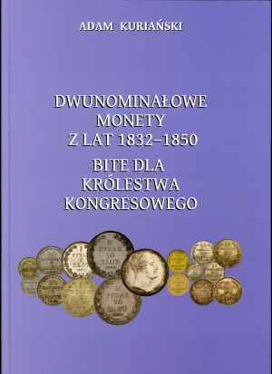 Kuriański, Dwunominałowe monety z lat 1832-1850