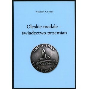 Łonak, Oleskie medale - świadectwo przemian