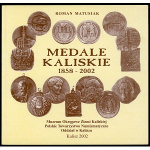 Matusiak, Kalisz Medaile 1858-2002