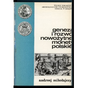 Mikołajczyk, Geneza i rozwój nowożytnej monety polskiej...[ekslibris]