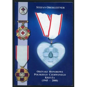 Oberleitner, Badges of Honor of the Polish Red Cross....