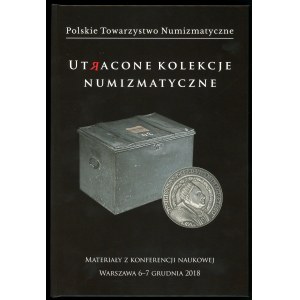 Piniński, Jarzęcki (eds.), Ztracené numismatické sbírky