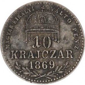 František Josef I.(1848-1918), 10 kr. 1869 KB - MAGYAR KIRALYI patina