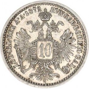František Josef I.(1848-1918), 10 kr. 1872 b.zn.