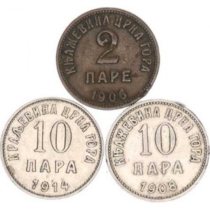 Černá Hora, Nicholas I. (1860-1918), 2 Pare 1906; +10 Para 1908, 1914 3 ks, hr.