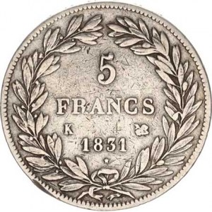 Francie, Louis Philippe (1830-1848), 5 Francs 1831 K - Bordeaux KM 735,7 R 24,742g