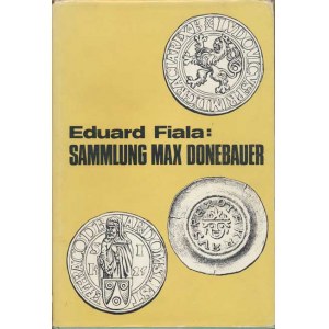 Num.katalogy, Fiala E.: Sammlung Max Donebauer - Beschreibung der Sammlung Böhm