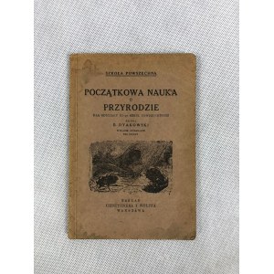 Przedwojenny podręcznik Początkowa nauka o przyrodzie Gebethner i Wolff