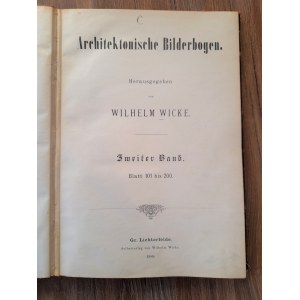 Wilhelm Wicke, Architektonische Bilderbogen, 1888.