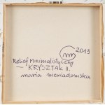Maria NIEWIADOMSKA (ur. 1961), Kryształ - seria czterech reliefów minimalistycznych (2013)
