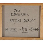 Edward DWURNIK (1943-2018), Rajski ogród (2006)