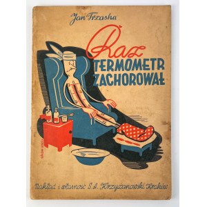 Jan TRZASKA - RAZ TERMOMETR ZEMŘEL - 1942