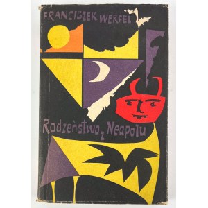 Franciszek WERFEL - RODINA NEAPOLSKÁ - 1957 [1. vydání].