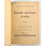 Arkady FIEDLER - KANADA PACHNĄCA ŻYWICĄ - Warszawa 1939