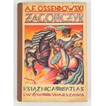 Ferdynand A. OSSENDOWSKI - ZAGOÑCZYCY - Historischer Roman - 1931