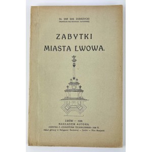 Jan Sas ZUBRZYCKI - ZABYTKI OF LIVOW CITY - Lviv 1928
