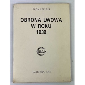 Kazimierz RYŚ - OBRONA LWOWA Z ROKU 1939 - Palestyna 1943