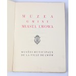Dr. Aleksander CZOŁOWSKI - MUZEA GMINY MIASTA LWOWA - Lwów 1929 [100 tablic - rzadkość!]