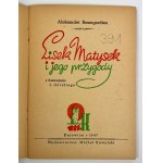 Alexander BAUMGARDTEN - LISEK MATYSEK I JEGO PRZYGODY - Kattowitz 1947