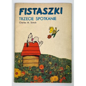 Charles M. SCHULZ - FISTASZKI TRZECIE SPOTKANIE - 1984
