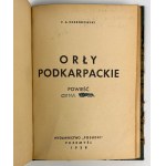 Ferdynand A. OSSENDOWSKI - POD SZTANDARAMI SOBIESKIEGO - ORŁY PODKARPACKIE - 1938
