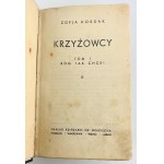 Zofia KOSSAK - KRZYŻOWCY - 1935 - T. 1-2