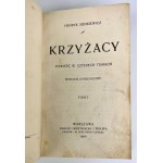 WYDANIE I - SIENKIEWICZ Henryk - KRZYŻACY - Powieść w czterech tomach - Warszawa 1900 [oprawa]
