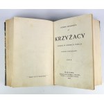 WYDANIE I - SIENKIEWICZ Henryk - KRZYŻACY - Powieść w czterech tomach - Warszawa 1900 [Vazba]