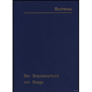 Buchenau Heinrich - Der Brakteatenfund von Seega, Marburg 1905 (REPRINT Leipzig 1980)