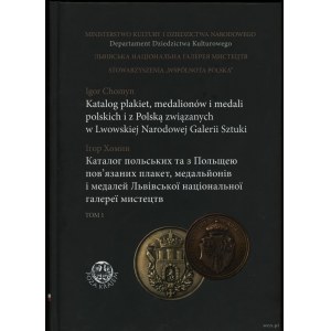 Chomyn Igor - Katalog polnischer und polenbezogener Plaketten, Medaillen und Orden in der Nationalen Kunstgalerie in Lviv, ...