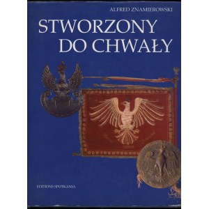 Znamierowski Alfred - Stworzony do chwały, Warschau 1995, ISBN 8371150555