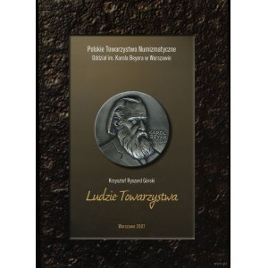 Górski Krzysztof Ryszard - Ludzie Towarzystwa, Varšava 2007, ISBN 9788385057710