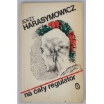 HARASYMOWICZ JERZY, Pro celého regulátora (s autorovým rukopisným věnováním)