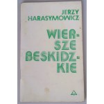 HARASYMOWICZ JERZY, Wiersze beskidzkie (s ručně psaným věnováním autora)