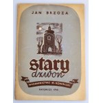 BRZOZA JAN, Stary dzwon (mit Widmung des Autors), Umschlag von Józef Mroszczak