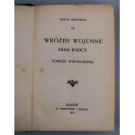 GRUSZECKI ARTUR, Wróżby wojenne pana radcy. Powieść współczesna.