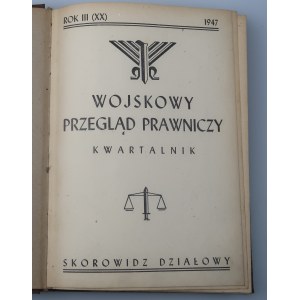 VOJENSKÝ PRÁVNY PREHĽAD (1947), ŠTVRŤROČNÍK. Vydáva Oddelenie justičných služieb M.O.N.