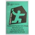 MEDZINÁRODNÁ VÝSTAVA UMELECKEJ FOTOGRAFIE marec 1960, 10. výročie založenia Poľskej fotografickej spoločnosti, pobočka Katovice