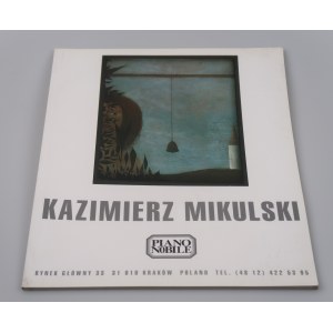 MIKULSKI KAZIMIERZ (PIANO NOBILE catalog 1998)