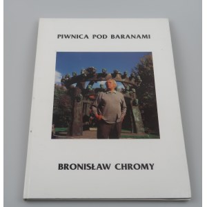 CHROMY BRONISŁAW, Piwnica Pod Baranami (album + opis)