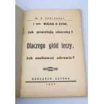 BORCHARDT HILLARY, Dlaczego głód leczy (nakładem autora 1935)