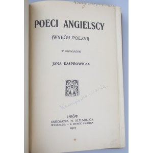 POECI ANGIELSCY (SELECTED POETRY) přeložil Jan Kasprowicz LWÓW 1907.