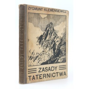 KLEMENSIEWICZ ZYGMUNT Zásady horolezectva 1913 (prvá poľská učebnica horolezectva)