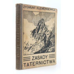 KLEMENSIEWICZ ZYGMUNT Principles of mountaineering 1913. (First Polish mountaineering manual).