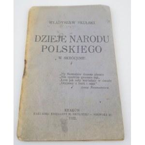SKULSKI WŁADYSŁAW Dzieje narodu polskiego w skróceniu (1922)