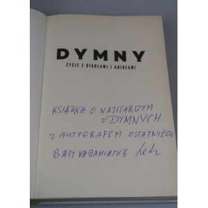 MONIKA Dymny's Moustache. Leben mit Teufeln und Engeln. Zeichnungen von Wieslaw Dymny (Widmung von W. Dymnys Bruder, Lech).
