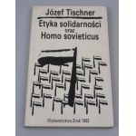 TISCHNER JÓZEF Ethik der Solidarität und Homo sovieticus (Widmung des Autors)