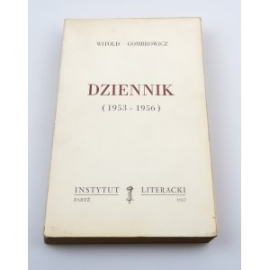 GOMBROWICZ WITOLD Dziennik (1953-1956) Wyd. I. Paris 1957. Instytut Literacki.