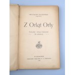 ŚLECZKOWSKA MIECZYSŁAWA From Orląt Orły (1906)