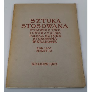 SZTUKA STOSOWANA Rok 1907 Zeszyt 10 (Mehoffer, Wyspiański).